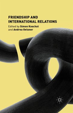 Friendship and International Relations (eBook, PDF)