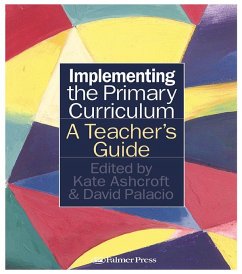 Implementing the Primary Curriculum (eBook, ePUB) - Ashcroft, Kate; Palacio, David