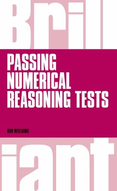 Brilliant Passing Numerical Reasoning Tests (eBook, ePUB) - Williams, Rob