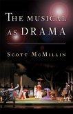 Musical as Drama (eBook, ePUB)