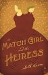 Match Girl and the Heiress (eBook, ePUB) - Bild 1