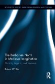 The Barbarian North in Medieval Imagination (eBook, PDF)
