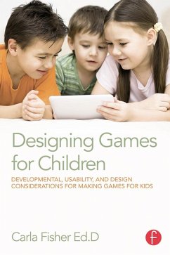 Designing Games for Children (eBook, PDF) - Fisher, Carla