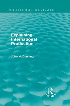 Cover Explaining International Production (Routledge Revivals) (eBook, ePUB)