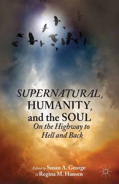 Supernatural, Humanity, and the Soul (eBook, PDF) - George, Susan A.