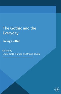 The Gothic and the Everyday (eBook, PDF)