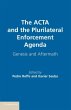 ACTA and the Plurilateral Enforcement... - Bild 1