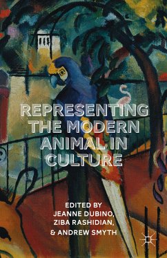 Representing the Modern Animal in Culture (eBook, PDF) - Rashidian, Ziba