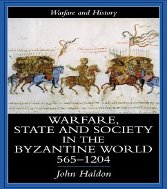 Warfare, State And Society In The Byzantine World 560-1204 (eBook, PDF) - Haldon, John