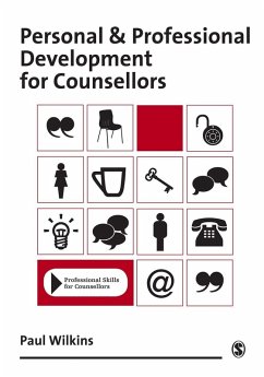 Personal and Professional Development for Counsellors (eBook, PDF) - Wilkins, Paul