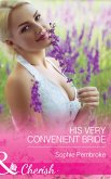 His Very Convenient Bride (Mills & Boon Cherish) (eBook, ePUB)
