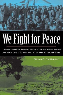 We Fight for Peace (eBook, ePUB) - McKnight, Brian D.