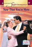 Now That You're Here (Mills & Boon Vintage Superromance) (eBook, ePUB)