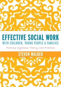 Effective Social Work with Children, Young People and Families (eBook, PDF) - Walker, Susan