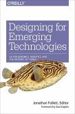 Designing for Emerging Technologies (eBook, ePUB)