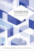 Thinking Theologically (eBook, ePUB)