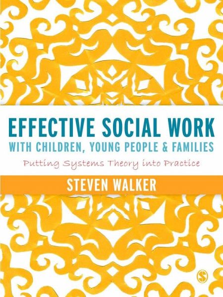 Effective Social Work with Children, Young People and Families (eBook, ePUB)