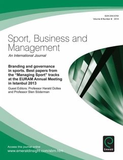 Cover Branding and governance in sports. Best papers from the &quote;Managing Sport&quote; tracks at the EURAM Annual Meeting in Istanbul 2013 (eBook, PDF)