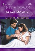 Alias Mommy (eBook, ePUB) Alias Mommy (eBook, ePUB)