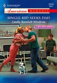 Single Kid Seeks Dad (eBook, ePUB)