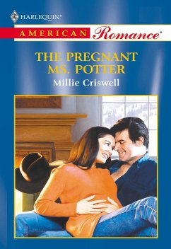 The Pregnant Ms. Potter (Mills & Boon American Romance) (eBook, ePUB) - Criswell, Millie