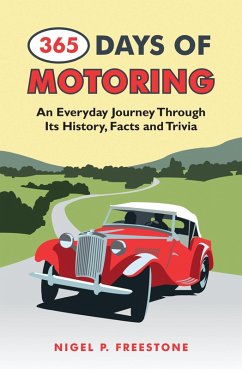 365 Days of Motoring (eBook, ePUB) - Freestone, Nigel