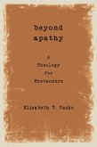 Beyond Apathy (eBook, ePUB)