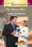 The Money Man (Mills & Boon Vintage Superromance) (eBook, ePUB)