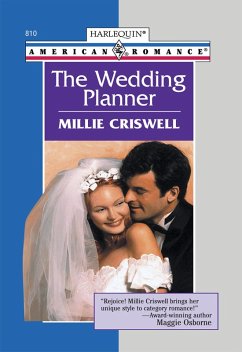 The Wedding Planner (Mills & Boon American Romance) (eBook, ePUB) - Criswell, Millie