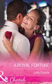 A Royal Fortune (eBook, ePUB)