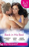 Back In His Bed: Boardroom Rivals, Bedroom Fireworks! / Unfinished Business with the Duke / How to Win the Dating War (Mills & Boon By Request) (eBook, ePUB)