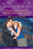 The Lawman Who Loved Her (eBook, ePUB) The Lawman Who Loved Her (eBook, ePUB)