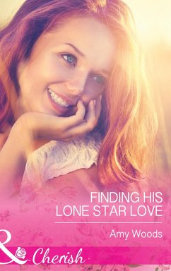 Finding His Lone Star Love (eBook, ePUB) - Woods, Amy