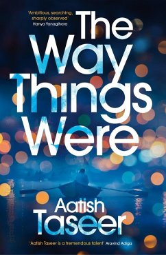 The Way Things Were (eBook, ePUB) - Taseer, Aatish
