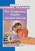 The Pregnancy Clause (Mills & Boon American Romance) (eBook, ePUB)