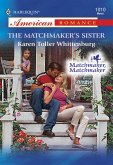 The Matchmaker's Sister (Mills & Boon American Romance) (eBook, ePUB)