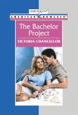 The Bachelor Project (Mills & Boon American Romance) (eBook, ePUB)