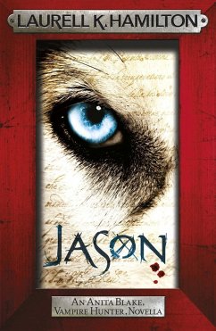 Jason (An Anita Blake, Vampire Hunter, novella) (eBook, ePUB) - K. Hamilton, Laurell