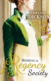Heiress in Regency Society: The Defiant Debutante (Regency, Book 64) / From Governess to Society Bride (eBook, ePUB)