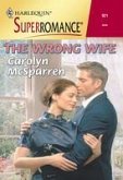 The Wrong Wife (eBook, ePUB)