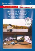 The Best Blind Date In Texas (eBook, ePUB) The Best Blind Date In Texas (eBook, ePUB)