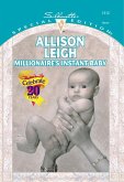 Millionaire's Instant Baby (Mills & Boon Cherish) (eBook, ePUB)