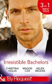 Irresistible Bachelors: The Count of Castelfino / Secretary by Day, Mistress by Night / Sweet Surrender with the Millionaire (Mills & Boon By Request) (eBook, ePUB)