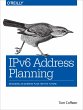 IPv6 Address Planning (eBook, ePUB)