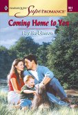 Coming Home To You (Mills & Boon Vintage Superromance) (eBook, ePUB)