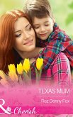Texas Mum (Mills & Boon Cherish) (eBook, ePUB)