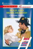Bold And Brave-hearted (eBook, ePUB) Bold And Brave-hearted (eBook, ePUB)
