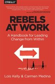Rebels at Work (eBook, ePUB)