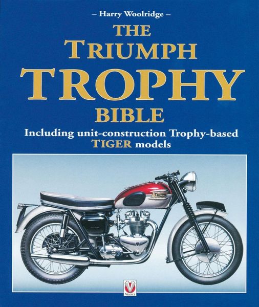 The Triumph Trophy Bible (eBook, ePUB)