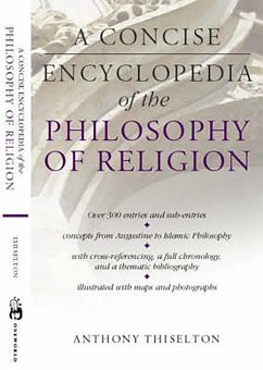 A Concise Encyclopedia of the Philosophy of Religion (eBook, ePUB) - Thiselton, Anthony C.